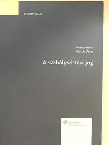 Kántás Péter - A szabálysértési jog [antikvár]