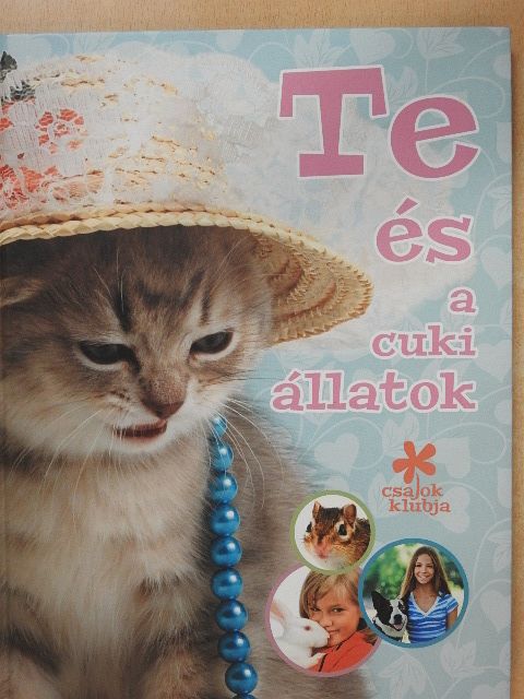 Szilágyi Zita - Te és a cuki állatok [antikvár]