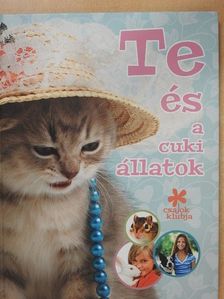 Szilágyi Zita - Te és a cuki állatok [antikvár]