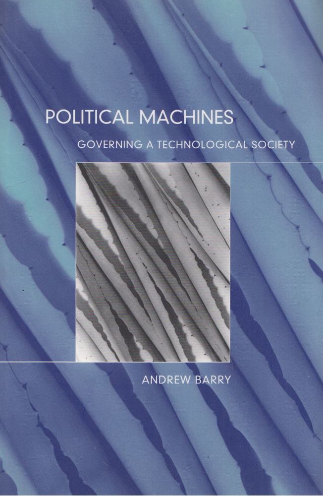 Andrew Barry - Political Machines [antikvár]
