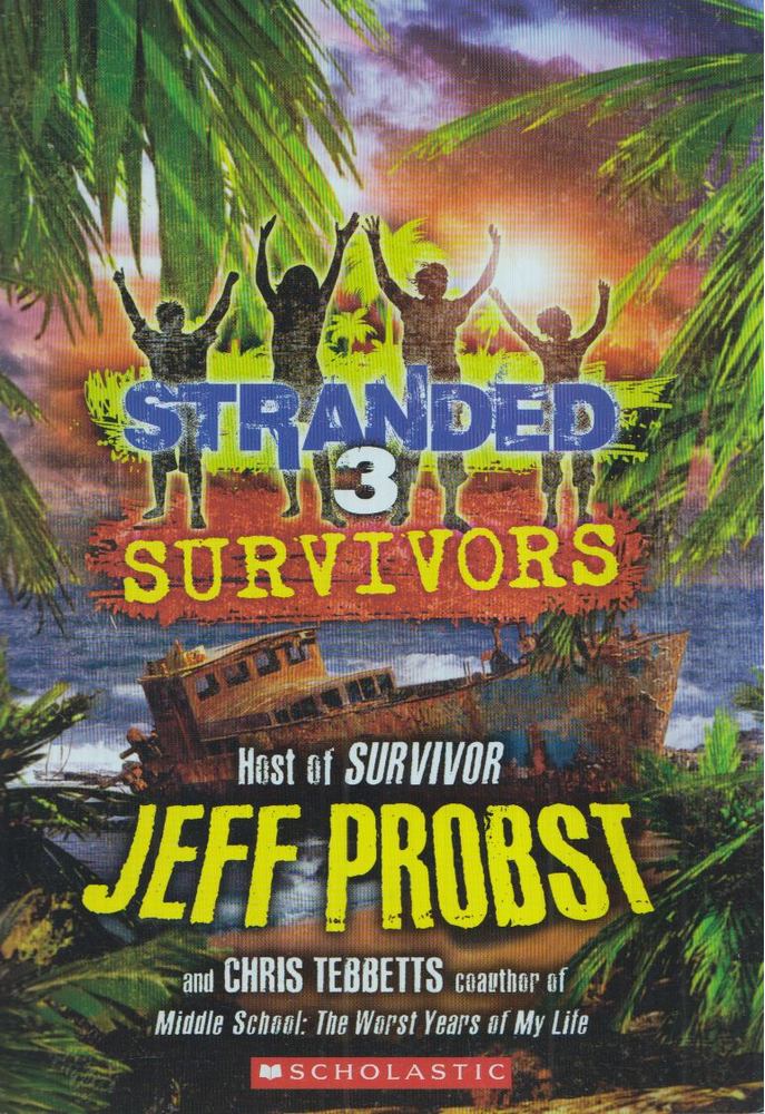 Probst, Jeff - Stranded Surviviors 3 [antikvár]