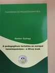 Venter György - A pedagogikum tartalma az európai tanárképzésben - a 90-es évek [antikvár]