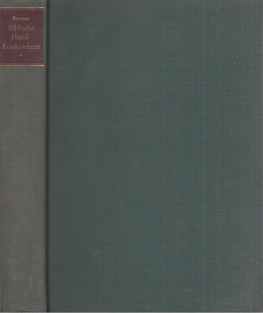 Bremer Biblische Hand-Konkordanz [antikvár]
