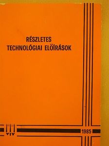 Baumann Pál - Részletes technológiai előírások [antikvár]