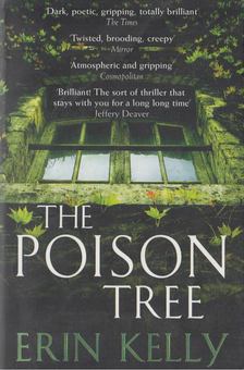 Erin Kelly - The Poison Tree [antikvár]