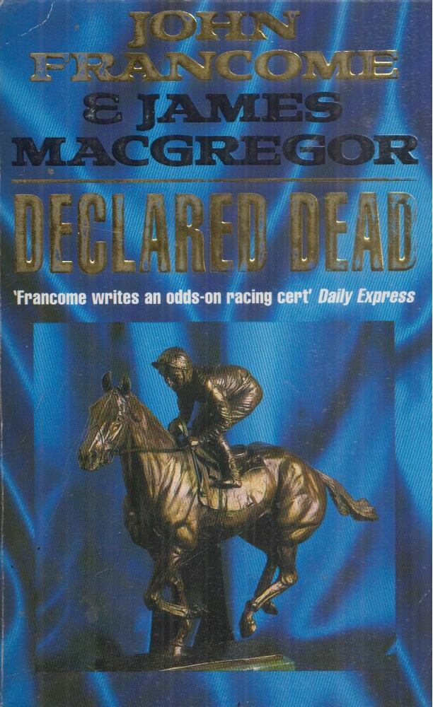 Declared Dead [antikvár]