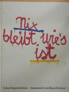 Achim Bröger - Nix bleibt wie's ist [antikvár]