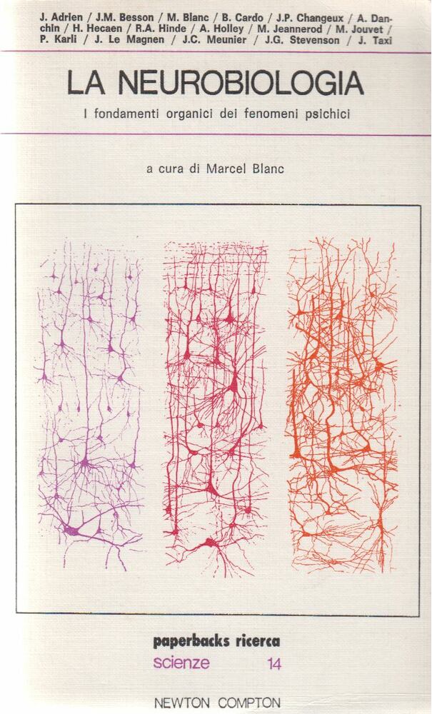 Marcel Blanc - La neurobiologia [antikvár]