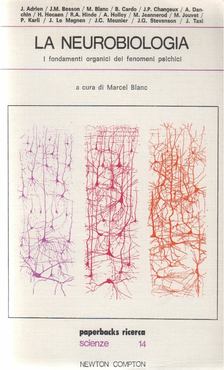 Marcel Blanc - La neurobiologia [antikvár]