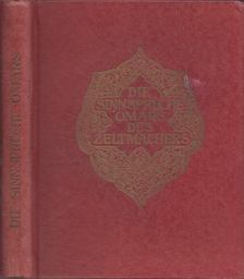 Omar Khajjám - Die Sinnsprüche Omars des Zeltmachers [antikvár]