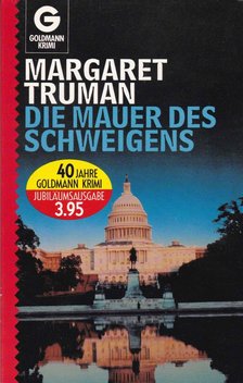 Truman, Margaret - Die Mauer des Schweigens [antikvár]