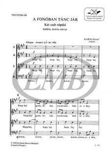 KARAI JÓZSEF - A FONÓBAN TÁNC JÁR,KÉT CSEH NÉPDAL VEGYESKAR (SZÖLLŐSY ANDRÁS SZÖVEGE)