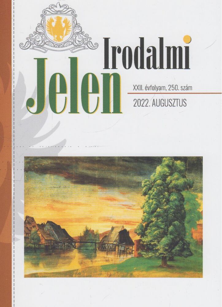 Böszörményi Zoltán - Irodalmi Jelen 2022. augusztus [antikvár]