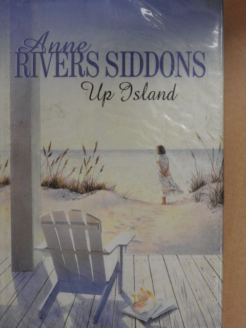 Anne Rivers Siddons - Up Island [antikvár]
