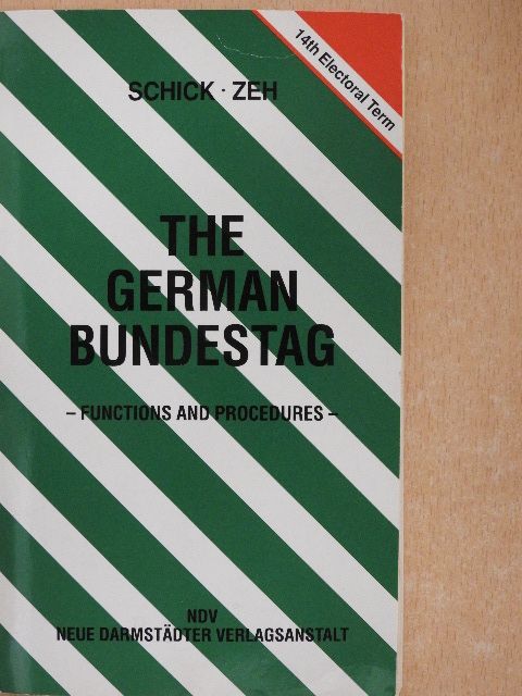 Rupert Schick - The German Bundestag [antikvár]