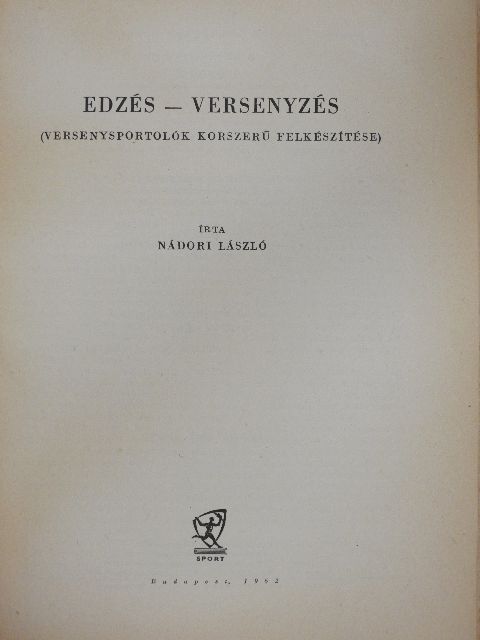 Nádori László - Edzés-versenyzés [antikvár]