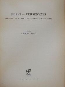 Nádori László - Edzés-versenyzés [antikvár]