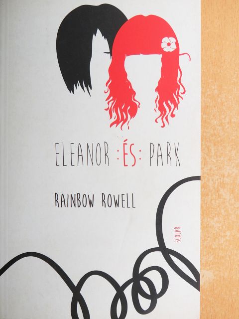 Rainbow Rowell - Eleanor és Park [antikvár]