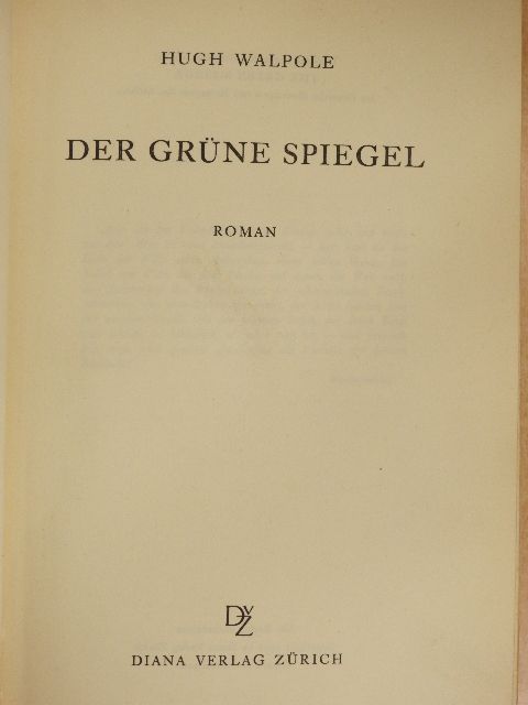 Hugh Walpole - Der Grüne Spiegel [antikvár]