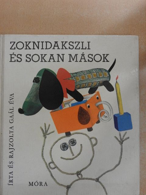 Gaál Éva - Zoknidakszli és sokan mások [antikvár]