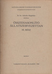 M. Dr. Odorfer Magdolna - Összehasonlító állatszervezettan III. [antikvár]