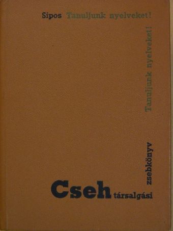 Sipos István - Cseh társalgási zsebkönyv [antikvár]