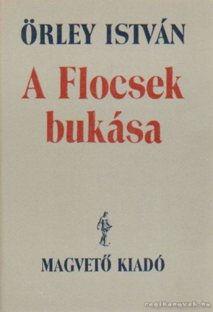 Örley István - A Flocsek bukása [antikvár]