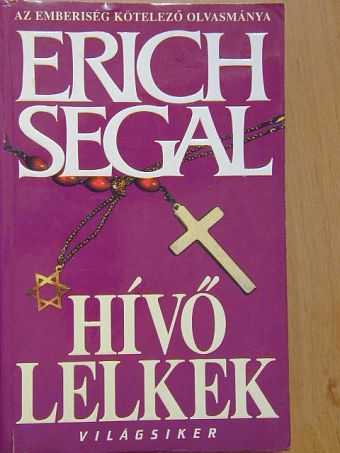 Erich Segal - Hívő lelkek [antikvár]