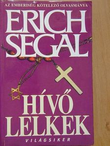 Erich Segal - Hívő lelkek [antikvár]