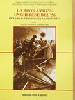 Federigo Argentieri - La Rivoluzione Ungherese del '56, ovvero il Trionfo di una Sconfitta [antikvár]
