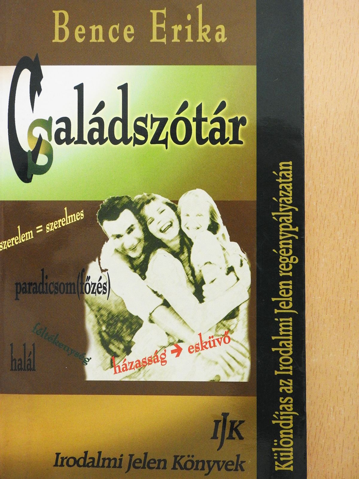 Bence Erika - Családszótár A-SZ (dedikált példány) [antikvár]
