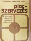 Bérczi Béláné - Piacszervezés I. [antikvár]