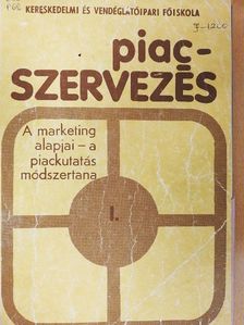 Bérczi Béláné - Piacszervezés I. [antikvár]