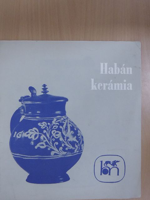 Katona Imre - Habán kerámia [antikvár]