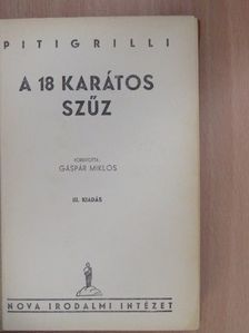 Pitigrilli - A 18 karátos szűz [antikvár]