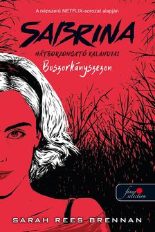 Sarah Rees Brennan - Sabrina hátborzongató kalandjai 1. Boszorkányszezon [szépséghibás]