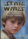 BROOKS, TERRY - Star Wars I. rész - Baljós árnyak [antikvár]