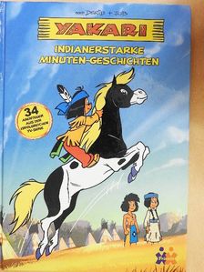 André Jobin - Yakari - Indianerstarke Minuten-Geschichten [antikvár]