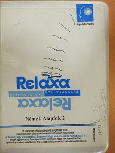 Dora Schulz - Relaxa Német, Alapfok-2. - 6 db kazettával [antikvár]