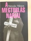Matuska Márton - A megtorlás napjai (dedikált példány) [antikvár]