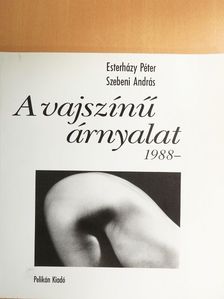 Esterházy Péter - A vajszínű árnyalat 1988- [antikvár]