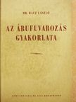Dr. Rácz László - Az árufuvarozás gyakorlata [antikvár]