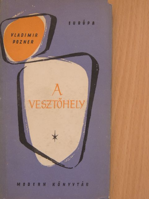 Vladimir Pozner - A vesztőhely [antikvár]