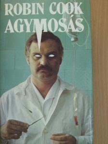 Robin Cook - Agymosás [antikvár]
