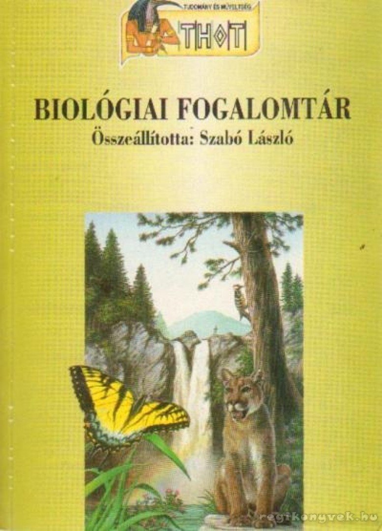 Szabó László - Biológiai fogalomtár [antikvár]