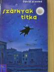 David Almond - Szárnyak titka [antikvár]