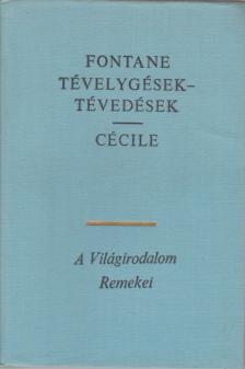 FONTANE, THEODOR - Tévelygések-tévedések / Cécile [antikvár]