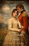 Oakley Beverley - The Reluctant Bride [eKönyv: epub, mobi]