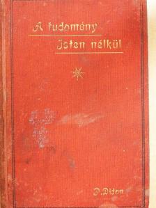 P. Didon - A tudomány Isten nélkül [antikvár]