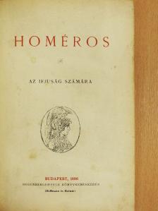 Homéros - Homéros: Ilias/Odysseia [antikvár]